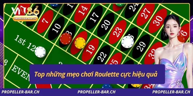 Top những mẹo chơi Roulette cực hiệu quả